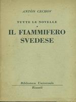 Il  fiammifero svedese. Tutte le novelle