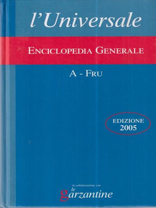 L' Universale. Enciclopedia Generale A-FRU - Libro Usato - Garzanti Libri -  Le Garzantine | IBS