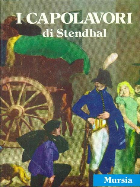 I capolavori di Stendhal - Carlo Cordié - copertina