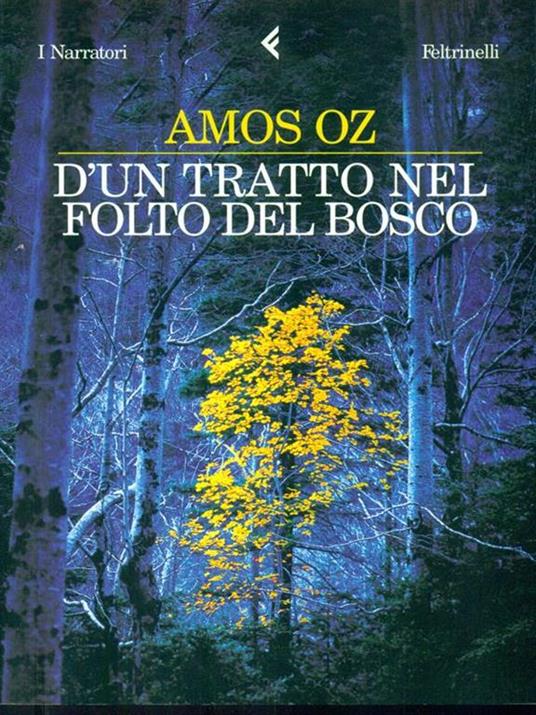 D'un tratto nel folto del bosco - Amos Oz - copertina