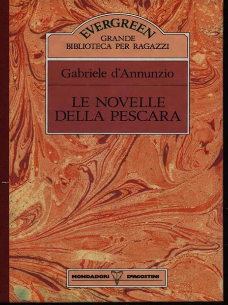 Le novelle della Pescara - Gabriele D'Annunzio - 2