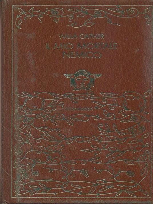 Il mio mortale nemico - Willa Cather - 3