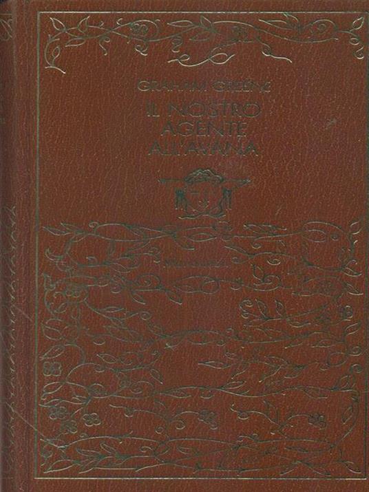 Il  nostro agente dell'avana - Graham Greene - 3