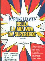 Bella la mia vita da supereroe