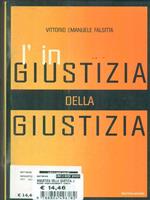 L' ingiustizia della giustizia