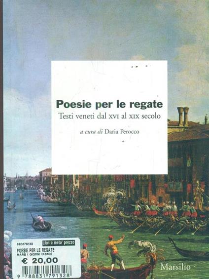 Poesie per le regate. Testi veneti dal XVI al XIX secolo - Daria Perocco - copertina