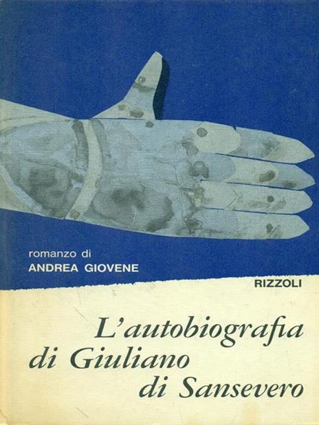 L' autobiografia di Giuliano Sansevero Vol. 1 - Andrea Giovene - copertina