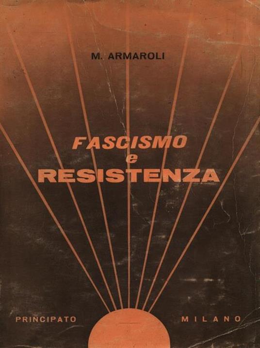 Fascismo e resistenza - Mino Armaroli - 2