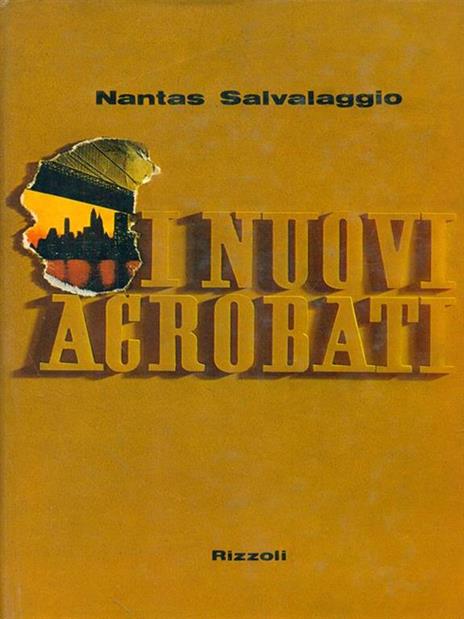 I nuovi acrobati - Nantas Salvalaggio - 2