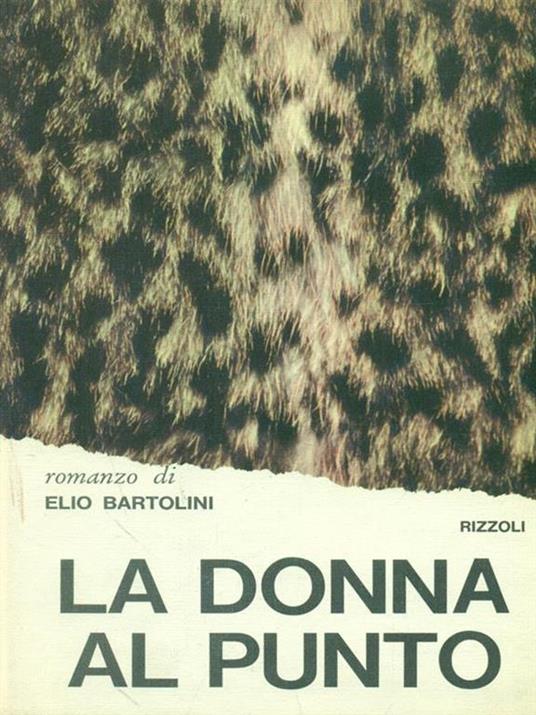 La  donna al punto - Elio Bartolini - 2