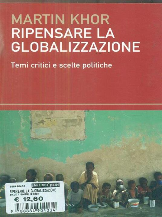 Ripensare alla globalizzazione. Temi critici e scelte politiche - Martin Khor - copertina