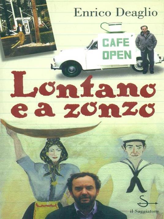 Lontano e a zonzo - Enrico Deaglio - copertina