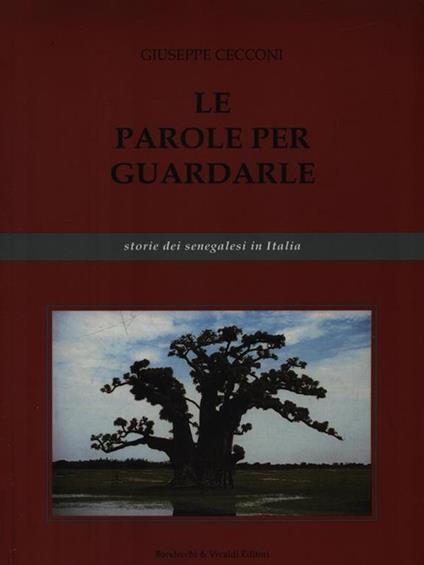 Le parole per guardarle - Giuseppe Cecconi - copertina