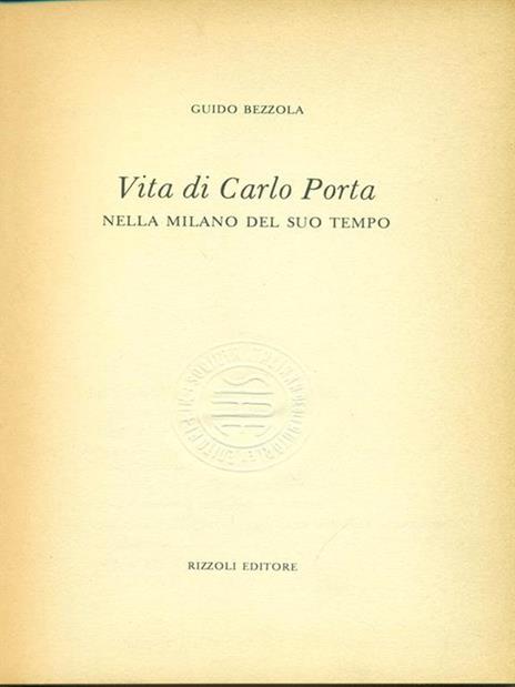   Vita di Carlo Porta - Guido Bezzola - 3