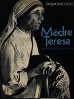 Madre Teresa la sua gente, il suo lavoro