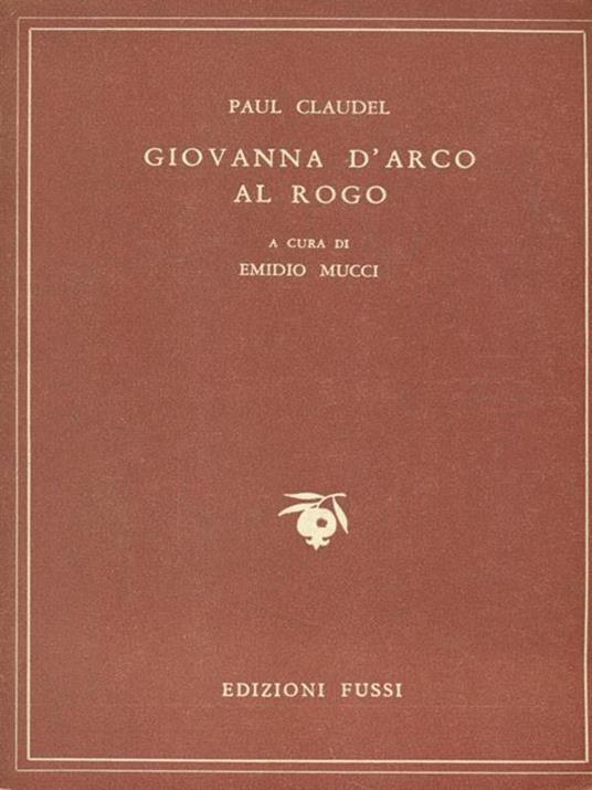   Giovanna d'Arco al rogo - Paul Claudel - copertina