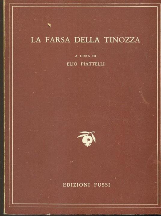 La farsa della tinozza - Elio Piattelli - 2