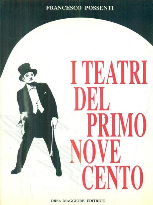 I teatri del primo novecento - Francesco Possenti - copertina