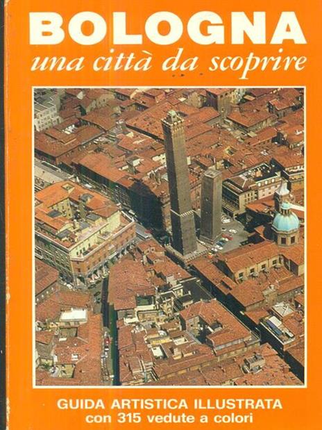 Bologna una città da scoprire - Romy Grieco - copertina