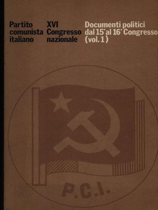 Documenti politici dal 15 al 16 congresso vol. I - copertina