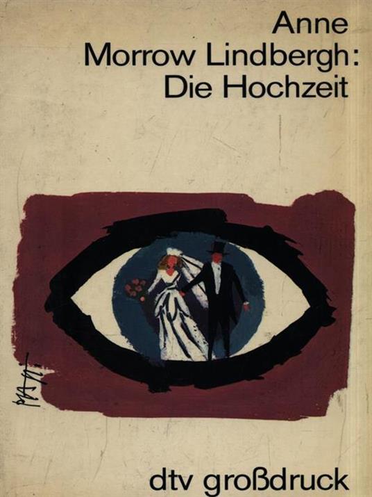   Die Hochzeit - Anna Morrow Lindbergh - copertina