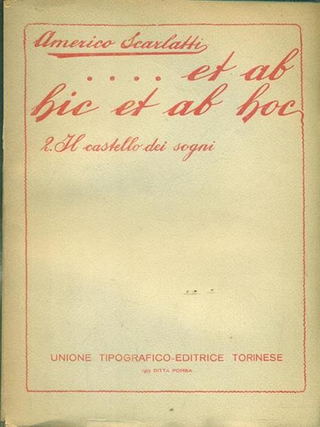 et ab hic et ab hoc 2Il castello dei sogni - Americo Scarlatti - copertina