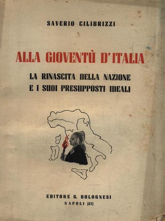   Alla gioventù d'Italia - Saverio Cilibrizzi - 2