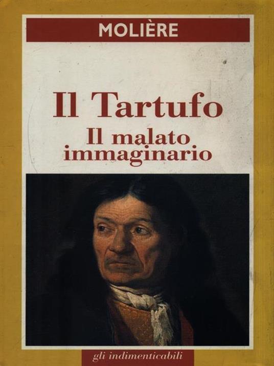 Il Tartufo - Il malato immaginario - Molière - 2