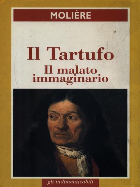 Il Tartufo - Il malato immaginario - Molière - 3