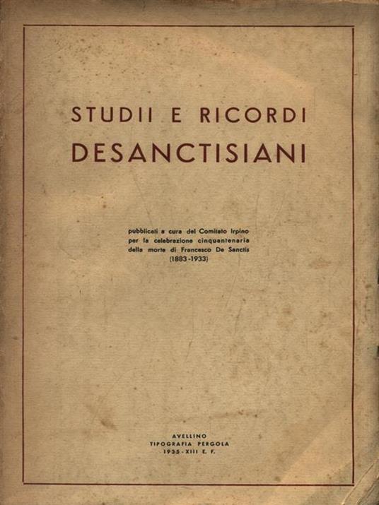 Studii e ricordi Desanctisiani - Libro Usato - Tipografia Pergola - | IBS