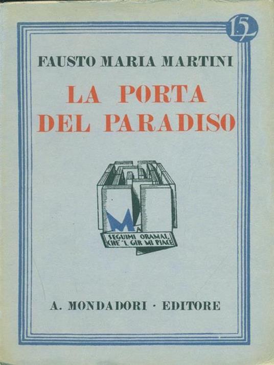La porta del paradiso - Fausto M. Martini - 3
