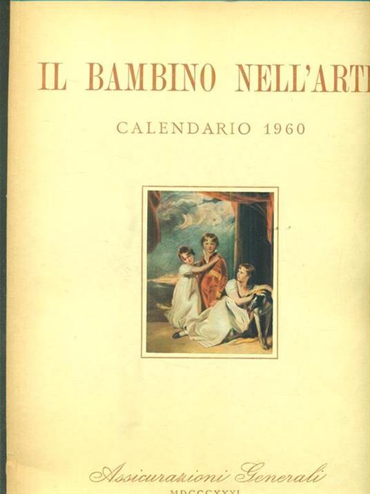 Il bambino nell'arte. Calendario 1960 - 2