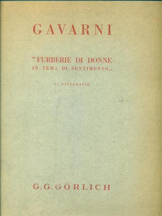   Gavarni. Furberie di donne. 12 litografie - copertina