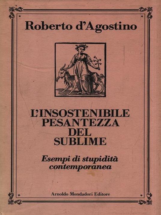 L' insostenibile pesantezza del sublime - Roberto D'Agostino - copertina