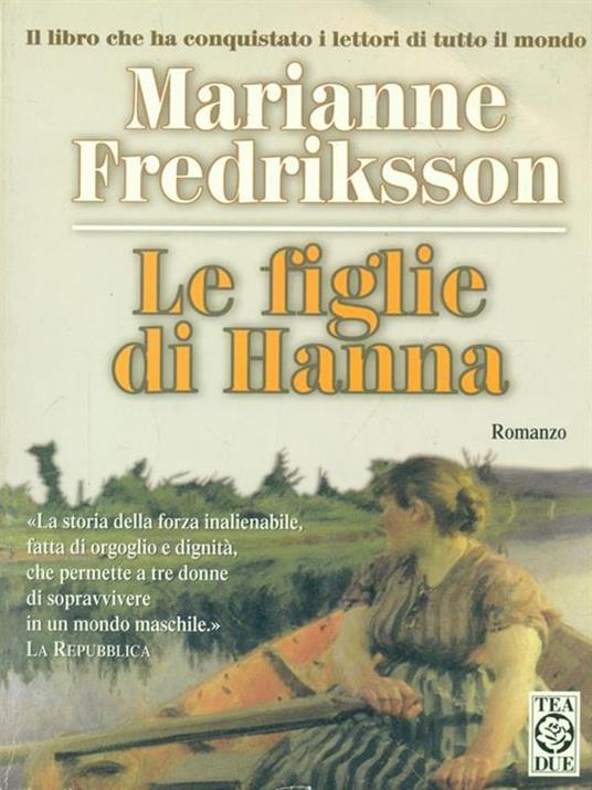 Le figlie di Hanna - Marianne Fredriksson - 3