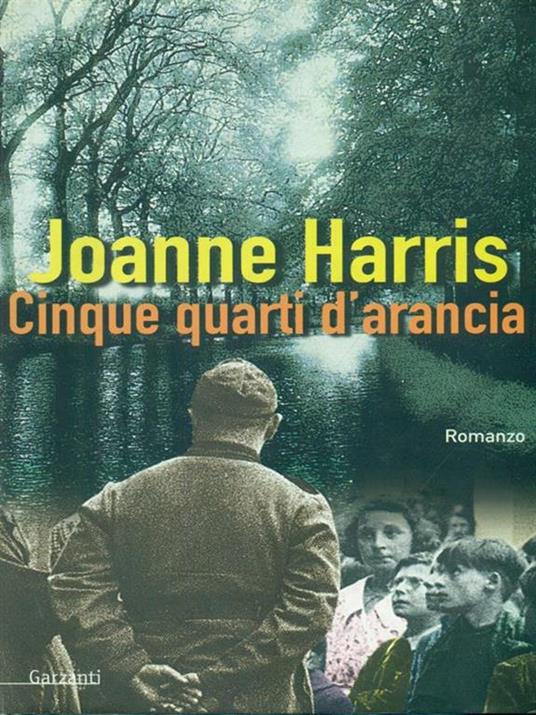 Cinque quarti d'arancia - Joanne Harris - copertina