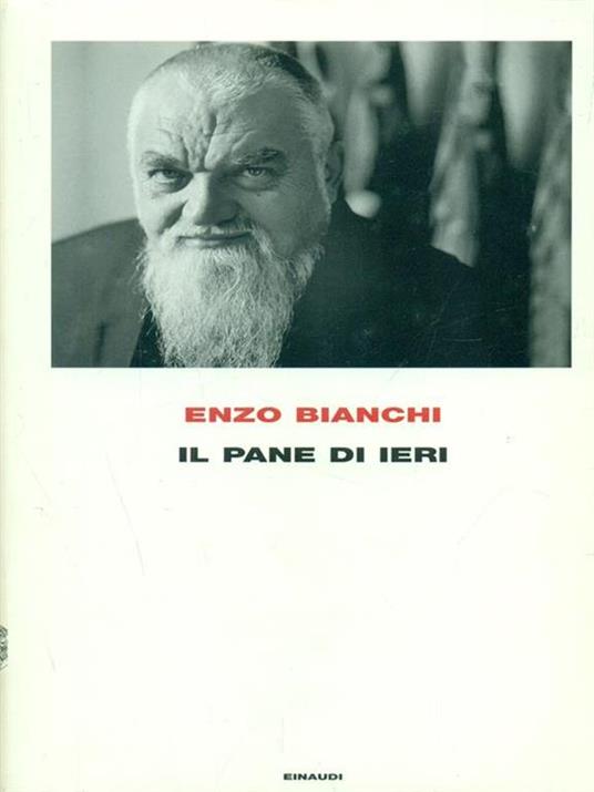 Il pane di ieri - Enzo Bianchi - copertina