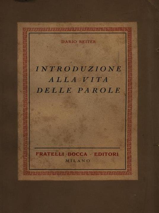 Introduzione alla vita delle parole - Dario Reiter - 2