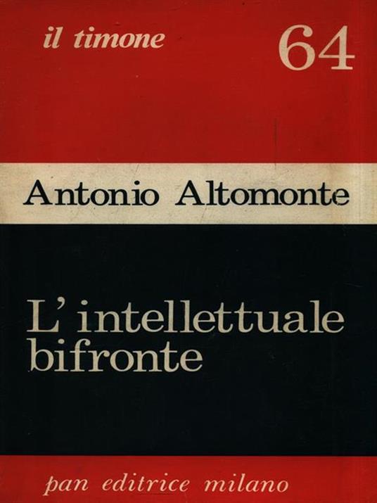 L' intellettuale bifronte - Antonio Altomonte - 3