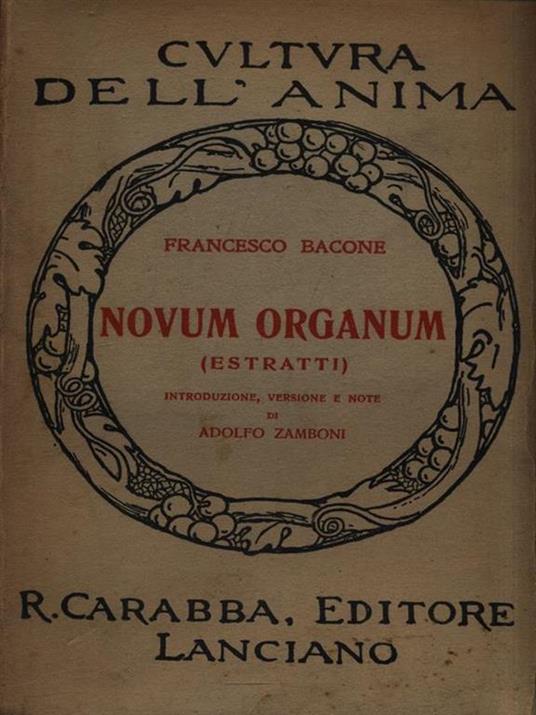 Novum organum (estratti) - Francesco Bacone - Libro Usato - Carabba -  Cultura dell'anima | IBS