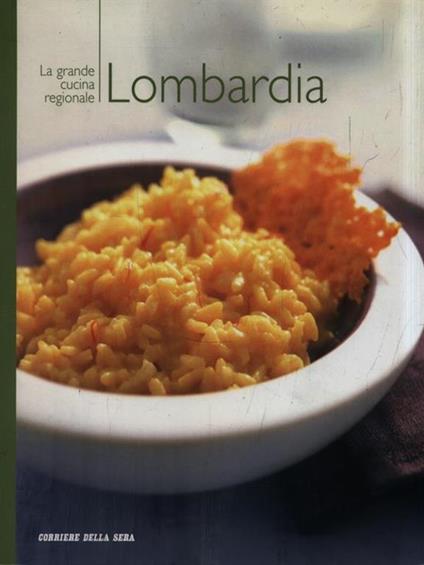 La grande cucina regionale: Lombardia - copertina