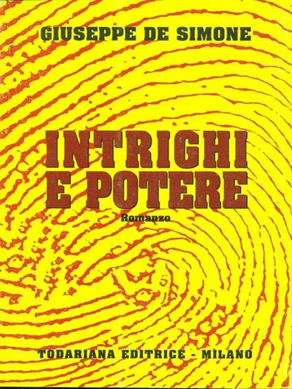 Intrighi e potere - Giuseppe De Simone - copertina