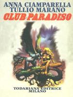 Club Paradiso (semplice ricerca di felicità)