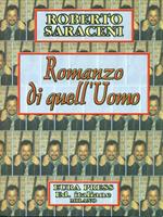 Romanzo di quell'uomo