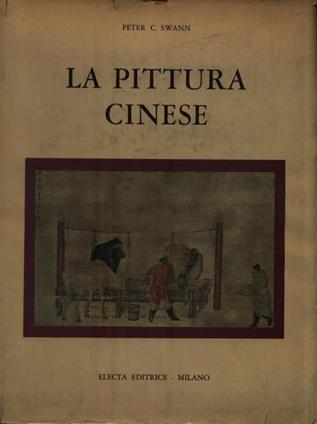 La pittura cinese - Peter C. Swann - copertina