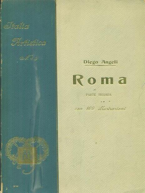 Roma. Parte seconda - Diego Angeli - copertina