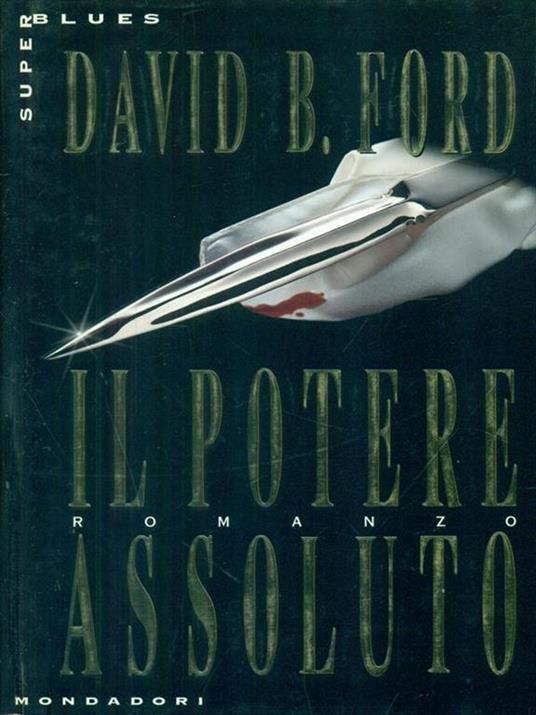 Il potere assoluto - David Baldacci - copertina