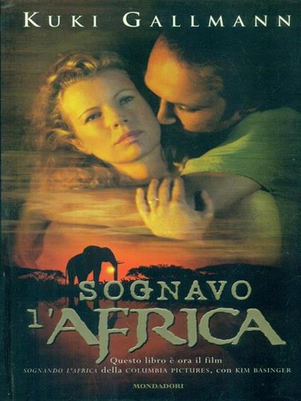 Sognavo l'Africa - Kuki Gallmann - copertina