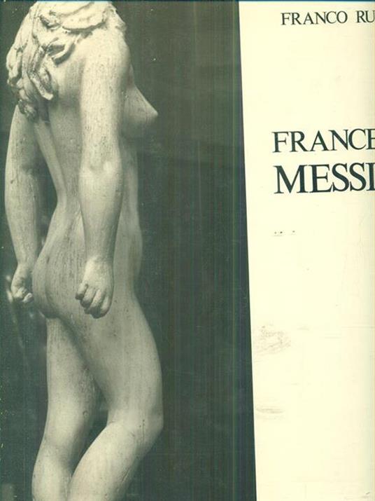 Francesco Messina - Franco Russoli - 2