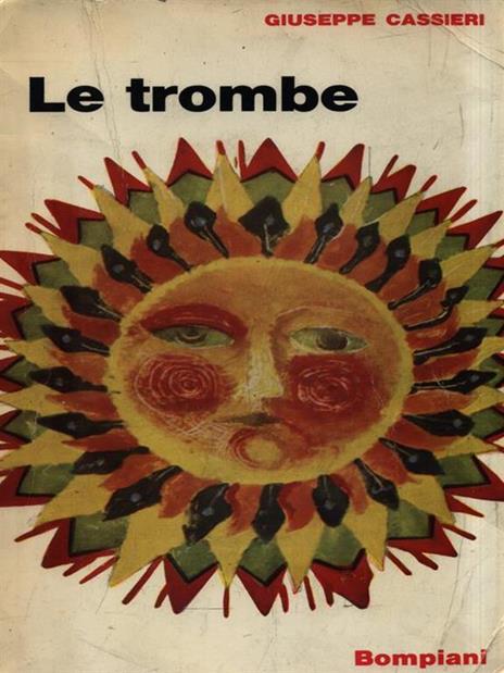 Le trombe - Giuseppe Cassieri - 3